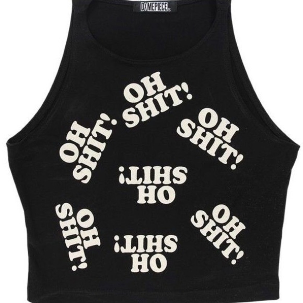 DIMEPIECE OH SHIT! crop top